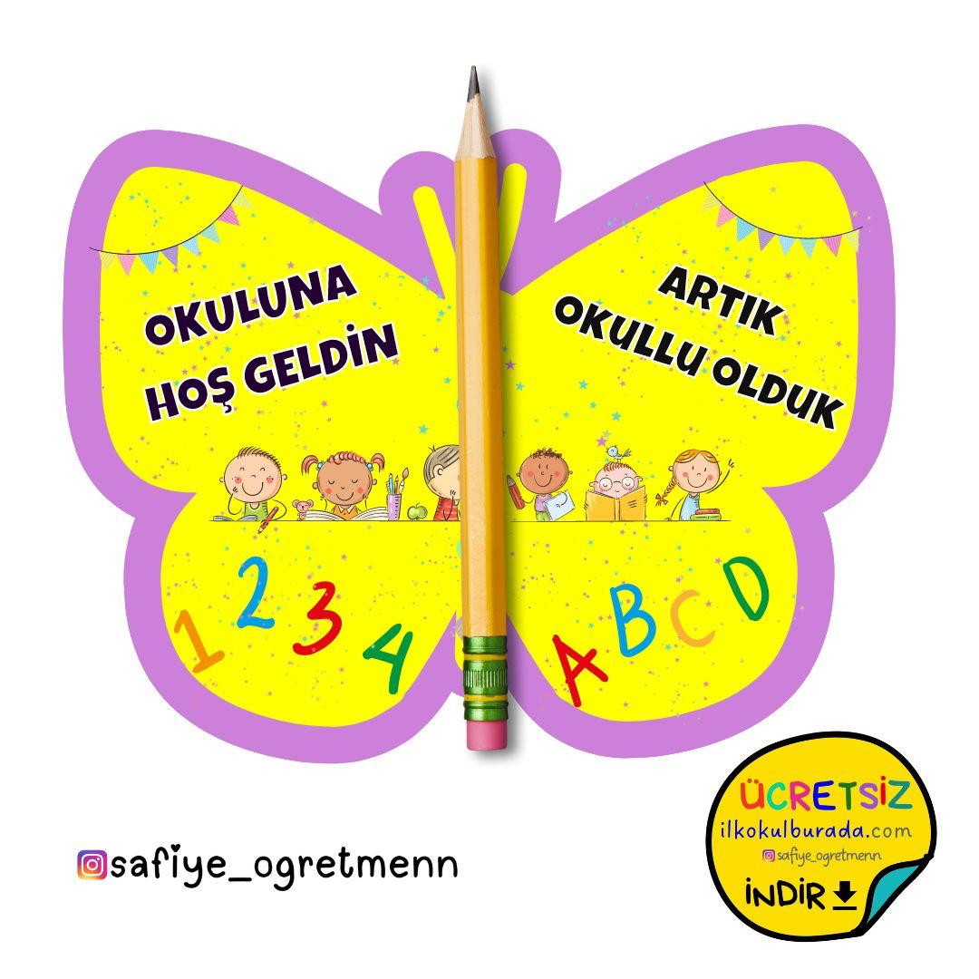 Okuluna Hoş Geldin Kelebekleri- Okulda İlk Gün Hediyelik Kartları