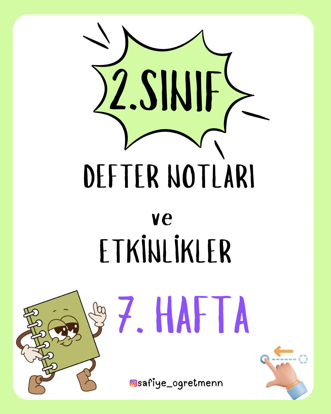 2. Sınıf 7. Hafta Defter Notları ve Etkinlikler