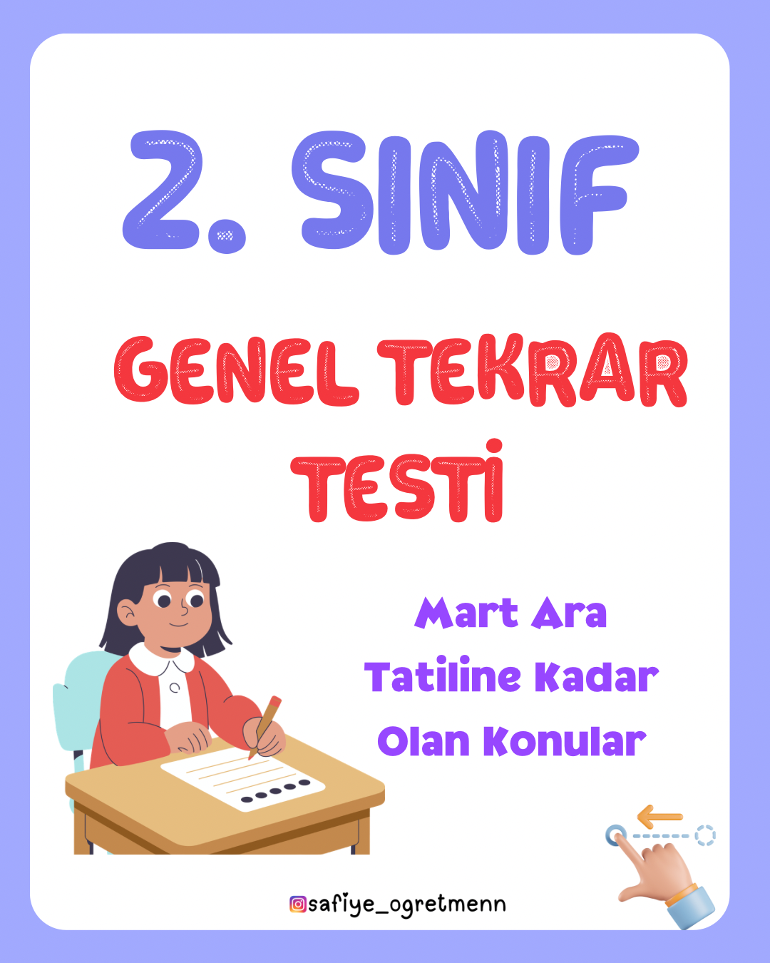 2. Sınıf Genel Tekrar Testi – Mart Ara Tatiline Kadar Olan Konular