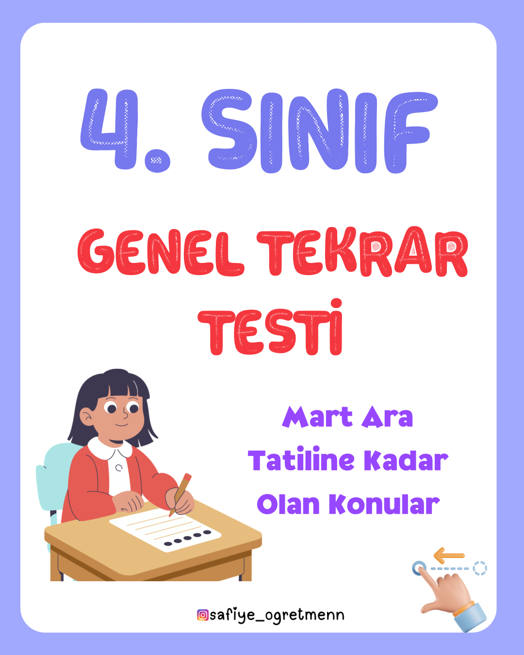 4. Sınıf Genel Tekrar Testi-Mart Ara Tatiline Kadar Olan Konular